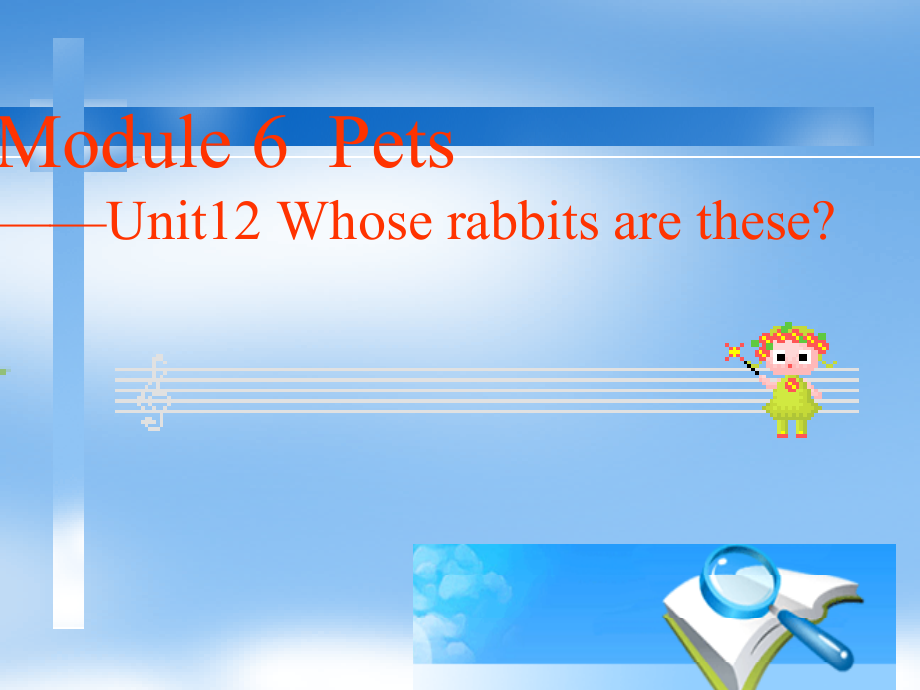 教科版三下Module 6 Pets-Unit 12 Whose rabbits are these -ppt课件-(含教案)--(编号：21728).zip