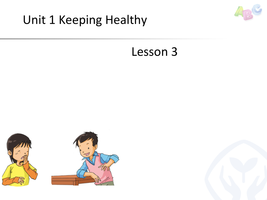 人教版（新起点）五年级下册Unit 1 Keeping Healthy-Lesson 3-ppt课件-(含教案+视频+素材)--(编号：7001a).zip