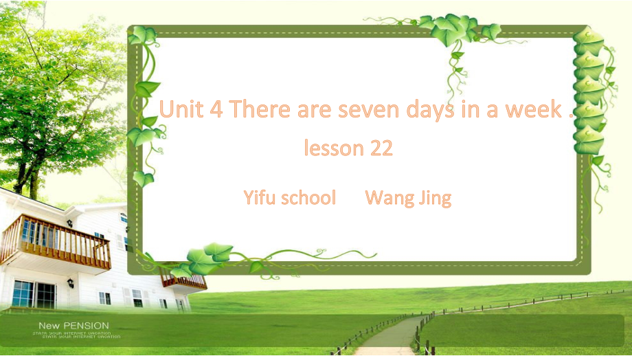 人教精通版四下Unit 4 There are seven days in a week.-Lesson 22-ppt课件-(含教案+视频+素材)-省级优课-(编号：41296).zip