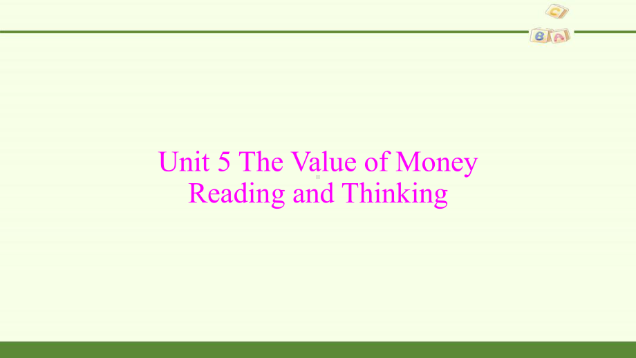 2019新人教版 高中英语 必修第三册Unit 5 The Value of Money Reading and Thinking( ppt课件.pptx_第2页