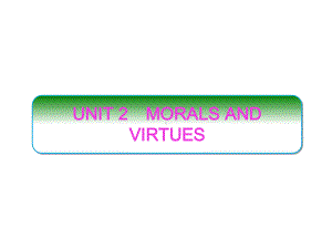 2019新人教版 高中英语 必修第三册UNIT 2 MORALS AND VIRTUES Section Appt课件.ppt