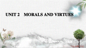 2019新人教版 高中英语 必修第三册UNIT 2 MORALS AND VIRTUES 美文导入 ppt课件.ppt