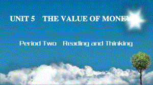 2019新人教版 高中英语 必修第三册 Unit 5 The Value of Money Period2 Reading and Thinking ppt课件.ppt