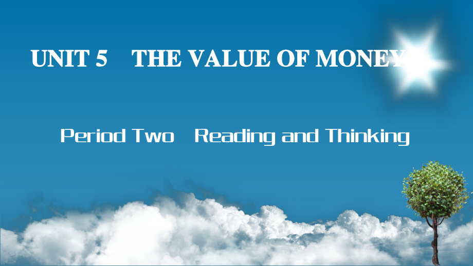 2019新人教版 高中英语 必修第三册 Unit 5 The Value of Money Period2 Reading and Thinking ppt课件.ppt_第1页