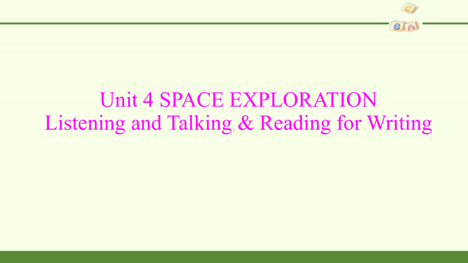 2019新人教版 高中英语 必修第三册 Unit 4 SPACE EXPLORATION Listening and Talking & Reading for Writing() ppt课件.pptx_第2页