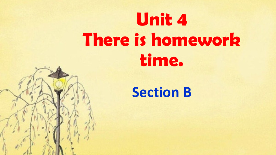 湘鲁版五下Unit 4 There is homework time.-Section B-ppt课件-(含教案)--(编号：50ea4).zip