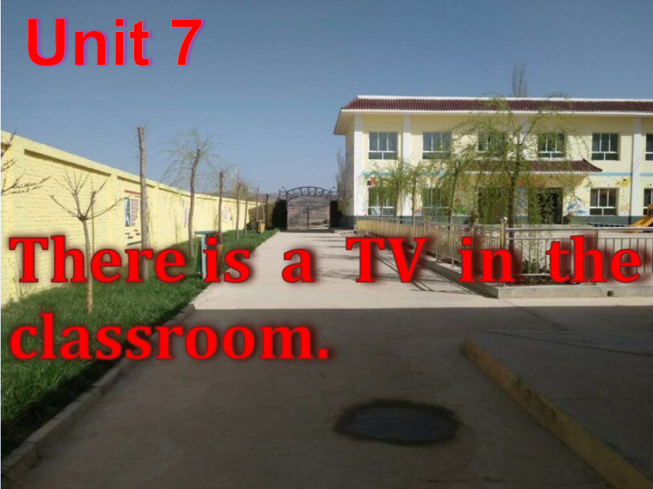 陕旅版三年级下册英语Unit 7 There is a TV in the classroom.-Part A-ppt课件-(含教案)-市级优课-(编号：d6293).zip