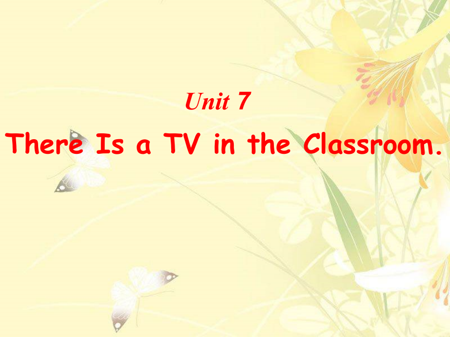 陕旅版三年级下册英语Unit 7 There is a TV in the classroom.-Part A-ppt课件-(含教案)-公开课-(编号：d0107).zip