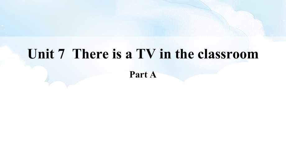 陕旅版三年级下册英语Unit 7 There is a TV in the classroom.-Part A-ppt课件-(含教案)-公开课-(编号：104cc).zip