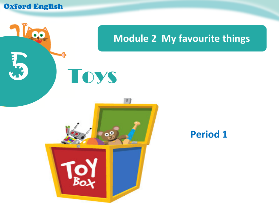 沪教版三下-Module 2 My favourite things-5 Toys-ppt课件-(含教案+视频+素材)-公开课-(编号：50102).zip