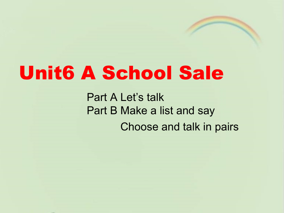 陕旅版六年级下册英语Unit 6 A School Sale-Part B-ppt课件-(含教案)--(编号：d02f9).zip