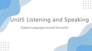 （新教材）人教版（2019）高中英语必修第一册Unit5 listening and speakingppt课件.pptx