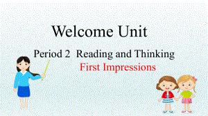 （新教材）人教版（2019）高中英语必修第一册Welcome Unit－Period 201 Reading and Thinking ppt课件.pptx