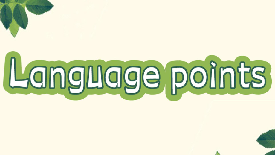 （新教材）人教版（2019）高中英语选择性必修第一册Unit 4 Lanuage pointsppt课件.pptx_第1页