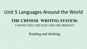 （新教材）人教版（2019）高中英语必修第一册Unit5 Languages around the World Reading and Thinkingppt课件.pptx