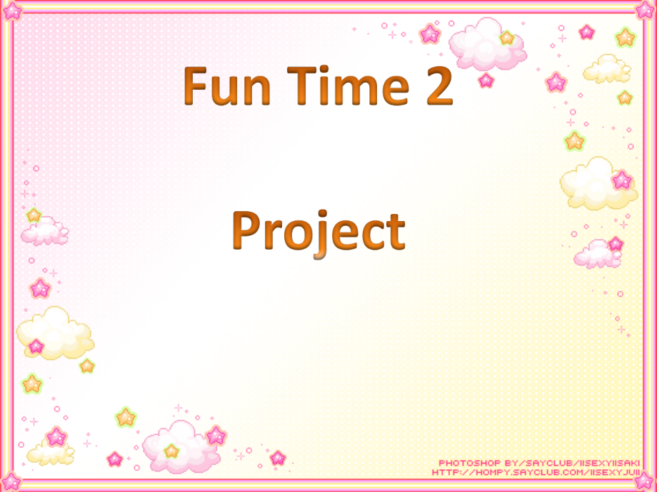 人教精通版三年级下册Fun Time 2-Fun time 2 Project-ppt课件-(含教案)-部级优课-(编号：009b3).zip