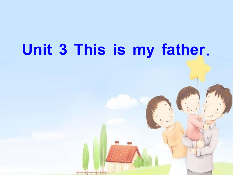 人教精通版三年级下册Unit 3 This is my father.-Lesson 13-ppt课件-(含教案+视频)-公开课-(编号：00be9).zip