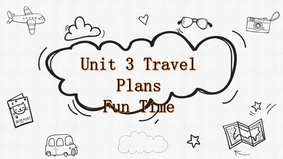 人教版（新起点）四年级下册Unit 3 Travel Plans-Fun Time-ppt课件-(含教案+视频)--(编号：41005).zip