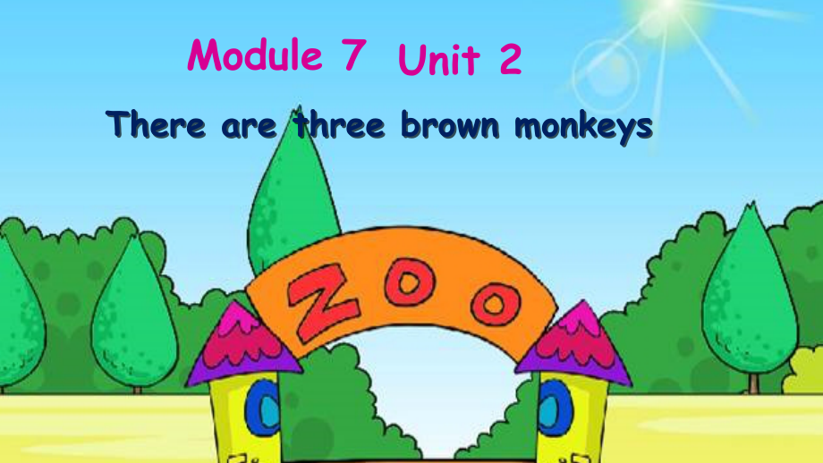 外研版（一起）一年级下册Module 7-Unit 2 There are three brown monkeys.-ppt课件-(含教案)-公开课-(编号：53605).zip