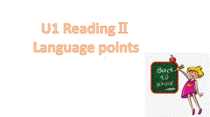 （2021新牛津译林版）高中英语必修一Unit1 Reading Language points ppt课件.pptx