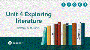 （2021新牛津译林版）高中英语必修二Unit 4 Exploring literature welcome to the unitppt课件.pptx