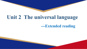 （2021新牛津译林版）高中英语选择性必修一-Unit2 Extended Reading .pptx