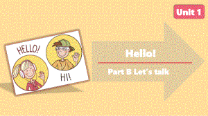 三年级英语上册课件：Unit 1 Hello! B Let’s talk人教PEP版 (2).pptx