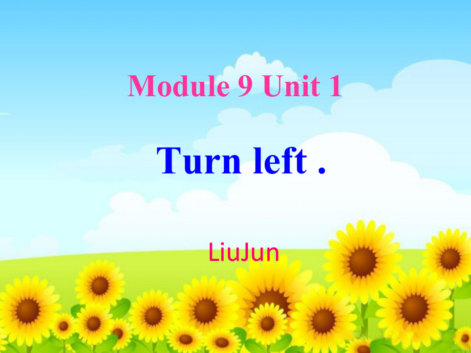 外研版（一起）二年级下册Module 9-Unit 1 Turn left!-ppt课件-(含教案+微课+素材)-公开课-(编号：e0142).zip