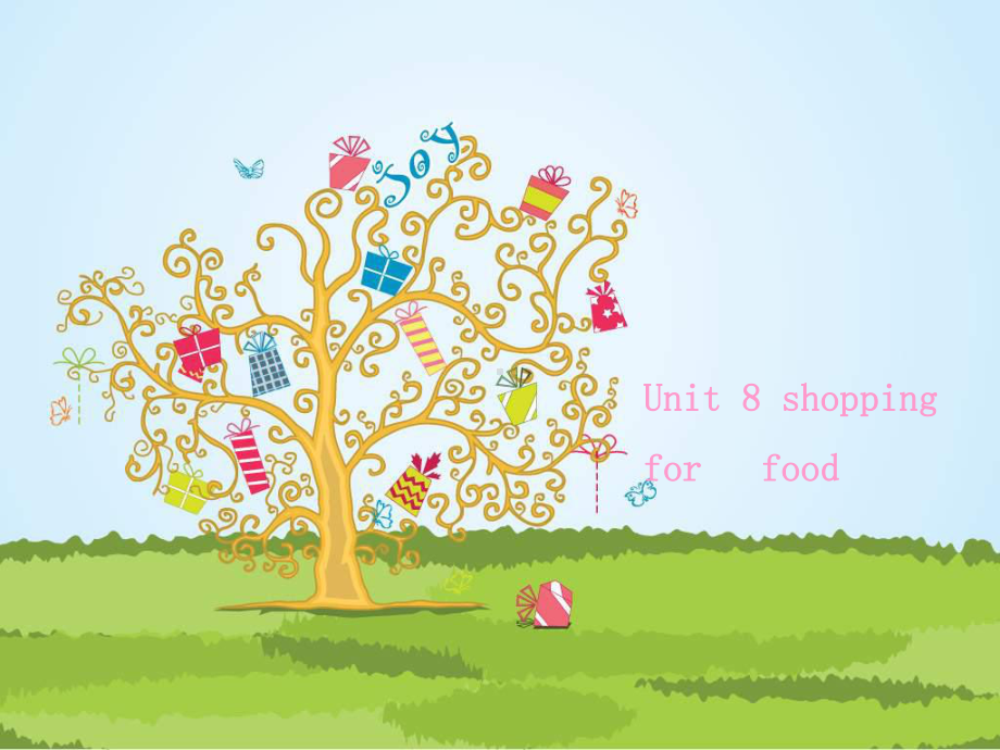 深港朗文版四年级上册英语《Unit 8 Shopping for food》ppt课件.ppt_第1页