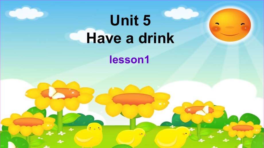 重庆大学版三年级下册Unit 5 Have a Drink-Lesson 2-ppt课件-(含教案+素材)--(编号：902f7).zip