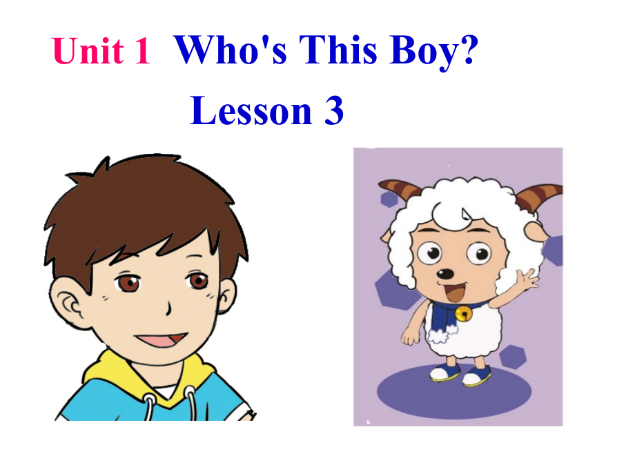 重庆大学版三年级下册Unit 1 Who's This Boy -Lesson 3-ppt课件-(含教案+音频)--(编号：40022).zip