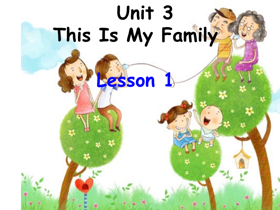 重庆大学版三年级下册Unit 3 This Is My Father-Lesson 1-ppt课件-(含教案+视频+素材)-公开课-(编号：b025d).zip