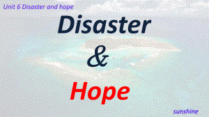 （2019新教材）外研版高中英语必修三英语Unit6 Disaster and hope starting out ppt课件.pptx