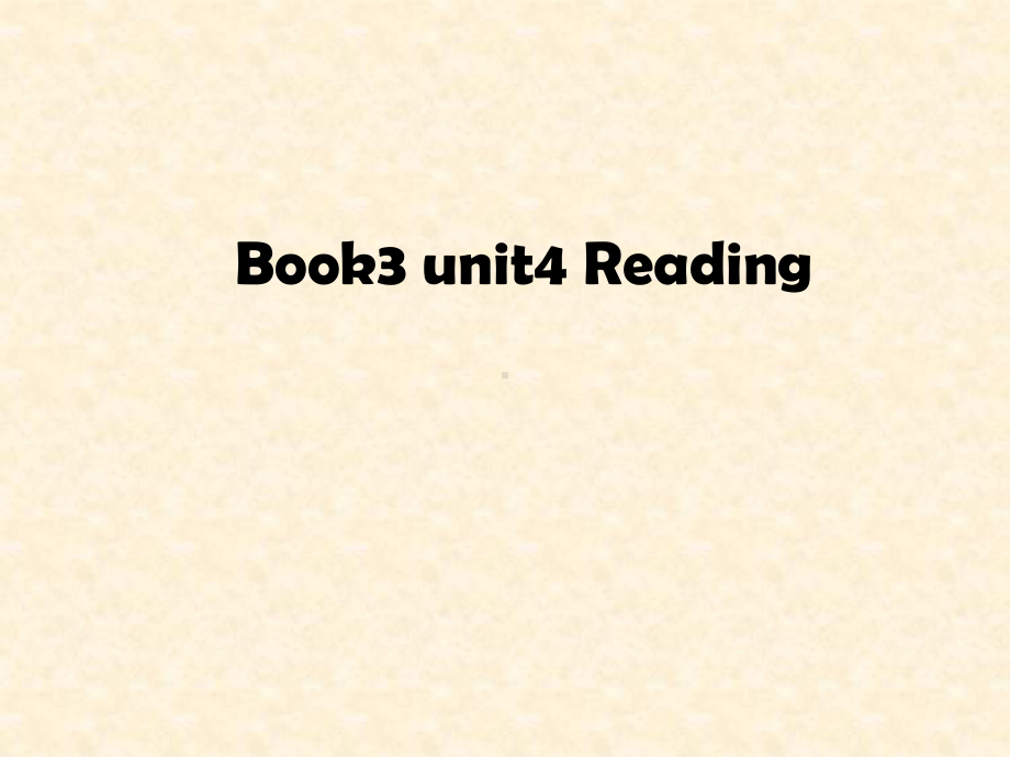 （2019新教材）外研版高中英语必修三Unit 4 readingppt课件.pptx_第1页