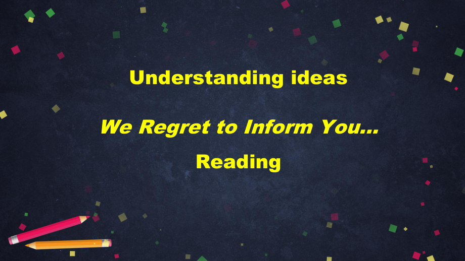 （2019新教材）外研版高中英语选择性必修一Unit2 Understanding ideas We Regret to Inform You...Readingppt课件.pptx_第2页