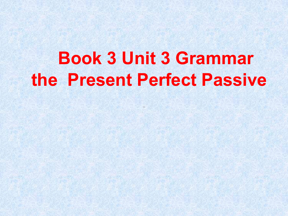 （2019新教材）外研版高中英语必修三Unit 3 Grammarppt课件.ppt_第1页