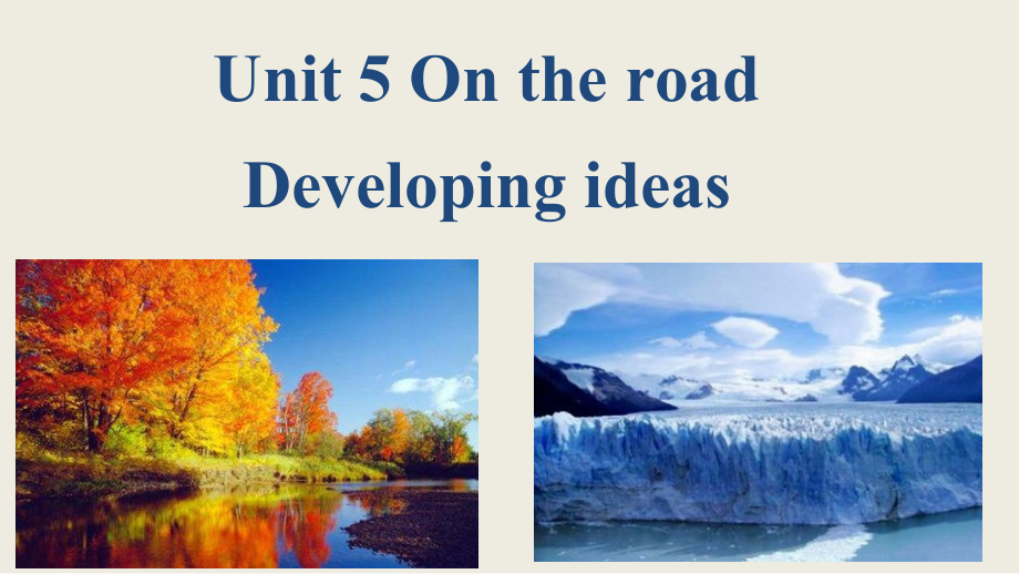 （2019新教材）外研版高中英语必修二Unit5 Developing ideas ppt课件（含视频）.zip