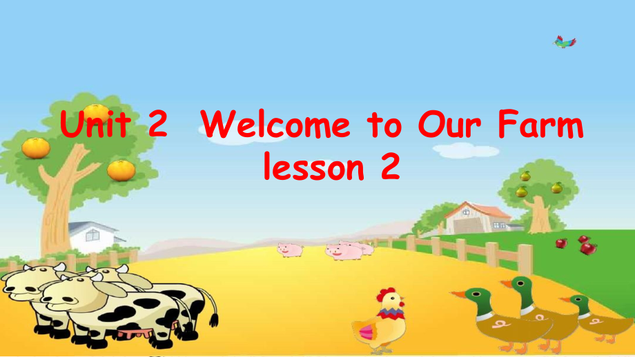 重庆大学版四年级下册Unit 2 Welcome to Our Farm-Lesson 2-ppt课件-(含教案+视频+素材)--(编号：d060b).zip