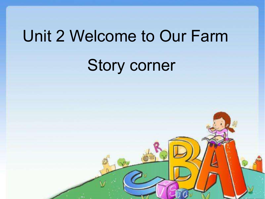 重庆大学版四年级下册Unit 2 Welcome to Our Farm-Story corner-ppt课件-(含教案)--(编号：801f8).zip