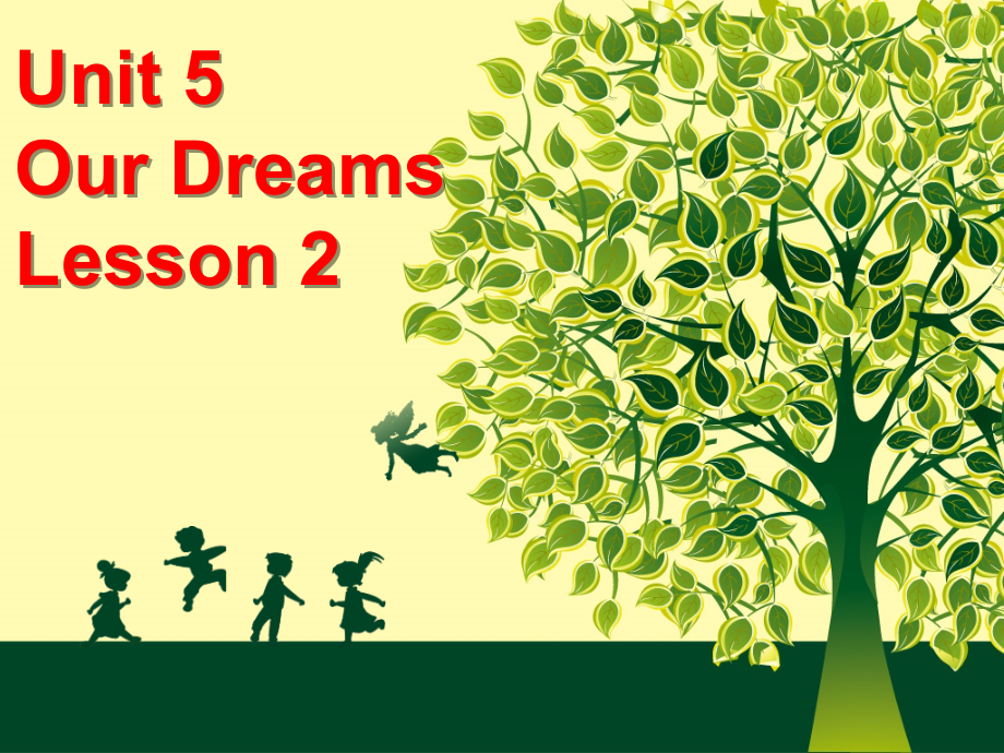 重庆大学版六年级下册Unit 5 Our Dreams-Lesson 2-ppt课件-(含教案)--(编号：0112c).zip