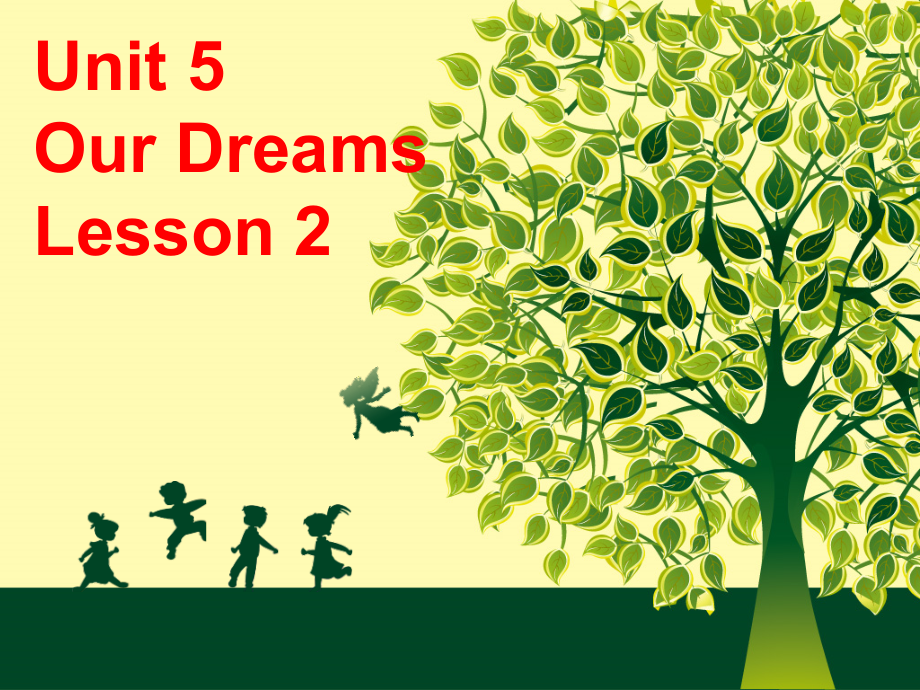 重庆大学版六年级下册Unit 5 Our Dreams-Lesson 2-ppt课件-(含教案)--(编号：e0e2a).zip