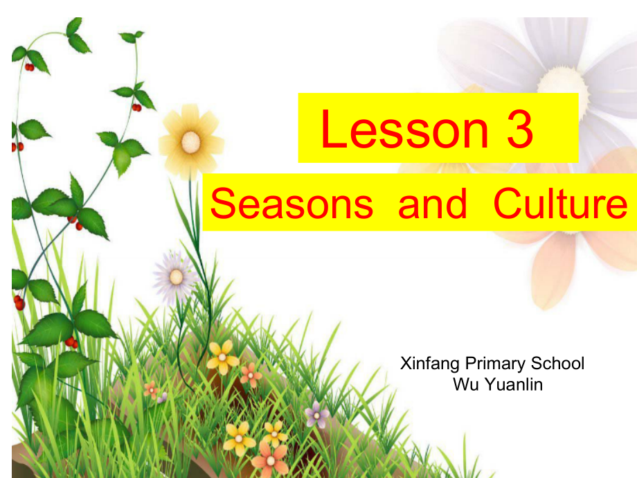 川教版五年级下册Unit 2 Four Seasons-Lesson 3 Seasons and Culture-ppt课件-(含教案+视频+音频)--(编号：71c03).zip