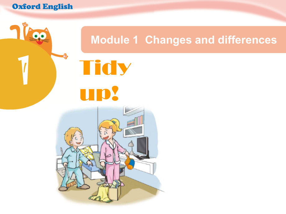 沪教版（三起）五年级下册Module 1 Changes and differences-1 Tidy up!-ppt课件-(含教案+视频+素材)--(编号：d0d26).zip