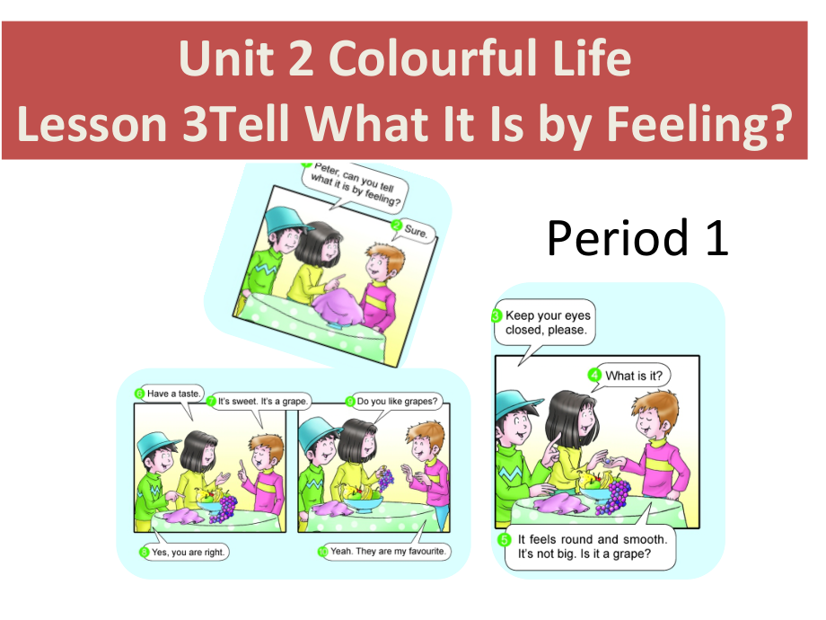 川教版六年级下册英语Unit 2 Colourful life-Lesson 3 Tell What It Is by Feeling.-ppt课件-(含教案)--(编号：3111d).zip