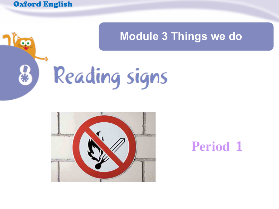 沪教版（三起）六下英语Module 3 Things we do-8 Reading signs-ppt课件-(含教案)-公开课-(编号：60750).zip