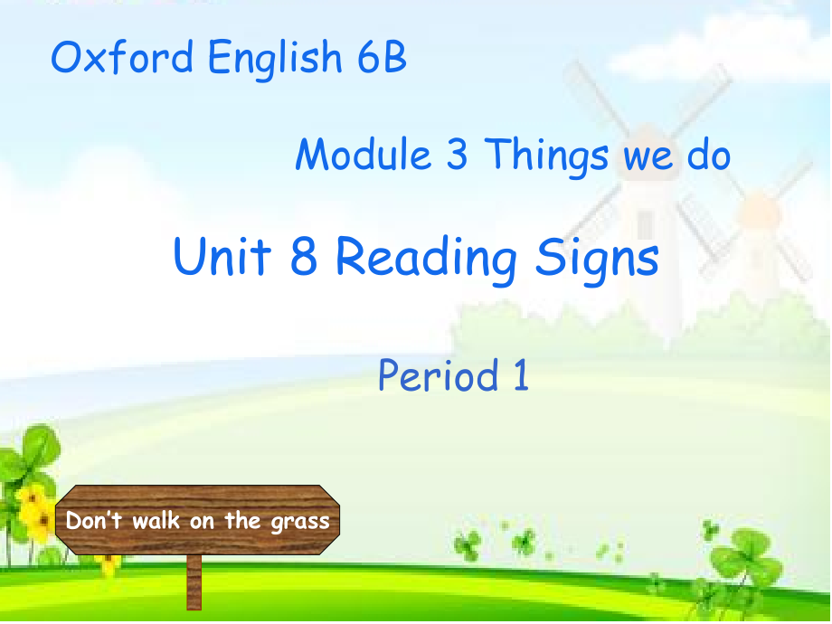 沪教版（三起）六下英语Module 3 Things we do-8 Reading signs-ppt课件-(含教案)-省级优课-(编号：f12e2).zip