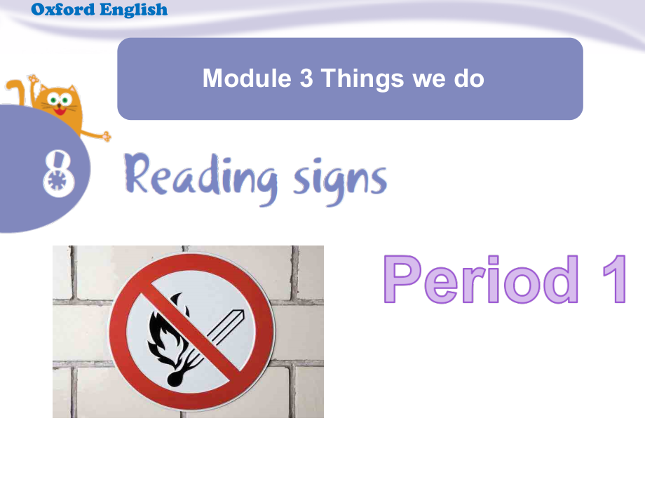 沪教版（三起）六下英语Module 3 Things we do-8 Reading signs-ppt课件-(含教案)-公开课-(编号：e0668).zip