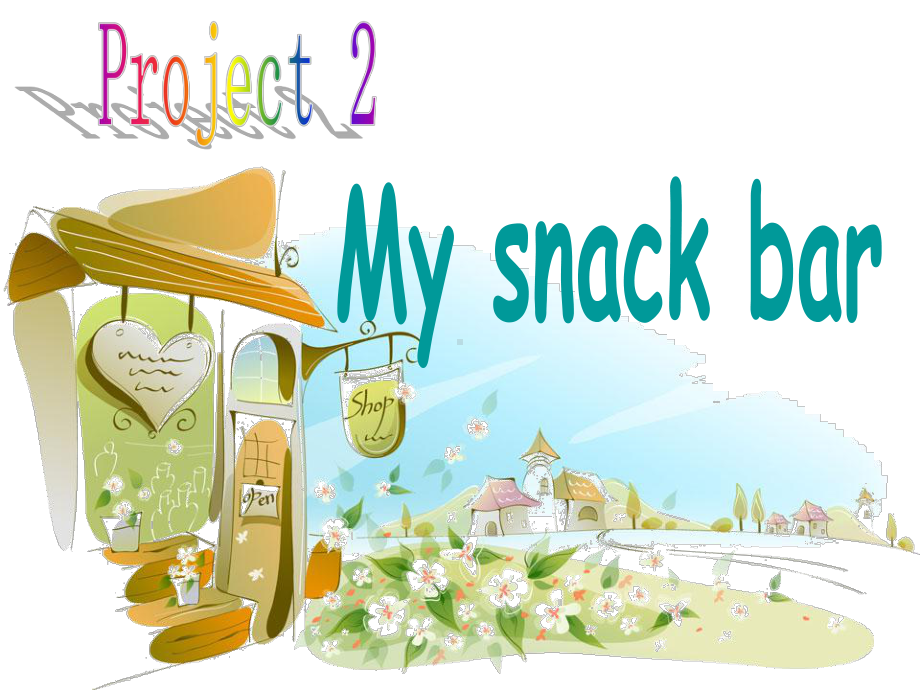 译林版四上英语My snack bar.ppt_第2页