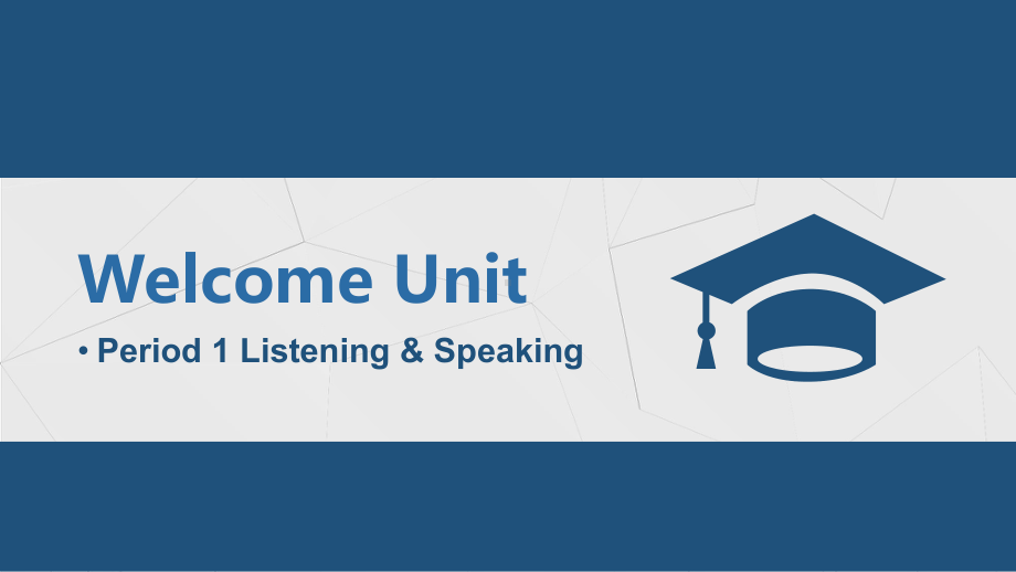 （2021新人教版）高中英语必修第一册Welcome unit Period 1 Listening&Speaking&Talking ppt课件.pptx_第1页