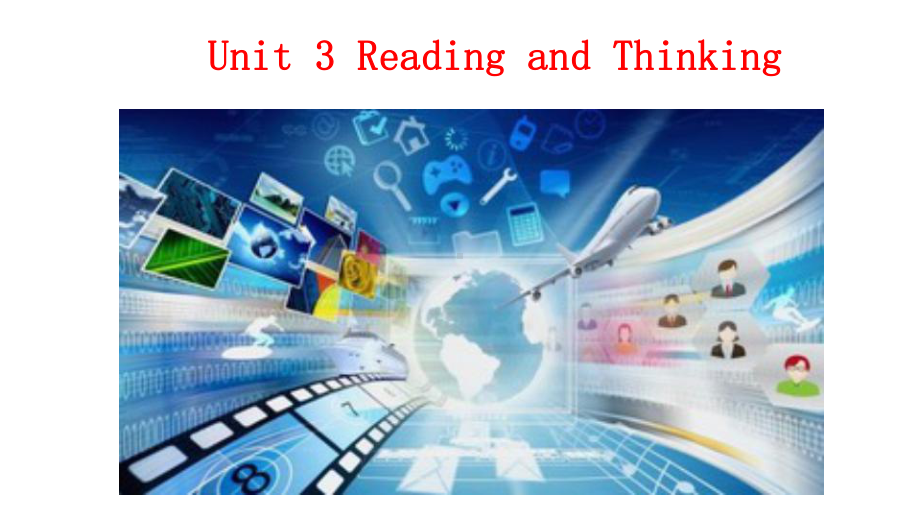 （2021新人教版）高中英语必修第二册Unit 3 Reading and Thinkingppt课件.pptx_第1页